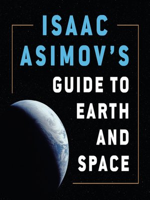 cover image of Isaac Asimov's Guide to Earth and Space